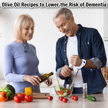 Olive Oil Recipes to Lower the Risk of Dementia Olive Oil Recipes to Lower the Risk of Dementia