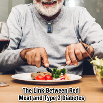 The Link Between Red Meat and Type 2 Diabetes The Link Between Red Meat and Type 2 Diabetes